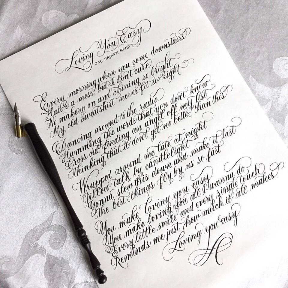 Calligraphy lyrics of Loving You Easy on white paper with a dip pen.